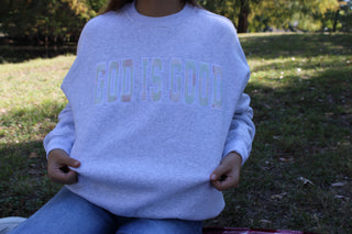 God is Good Sweatshirt